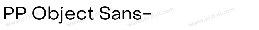 PP Object Sans字体转换 PP Object Sans字体转换